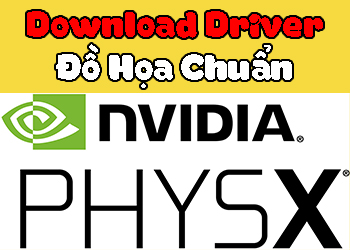 Tải NVIDIA PhysX mới Nhất cho Windows (Google Drive)