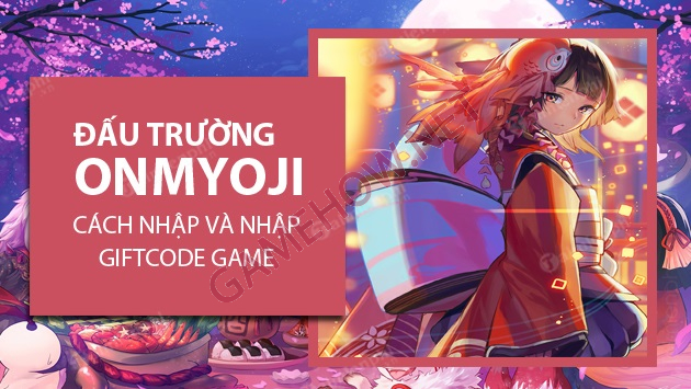 code dau truong onmyoji 4 jpg