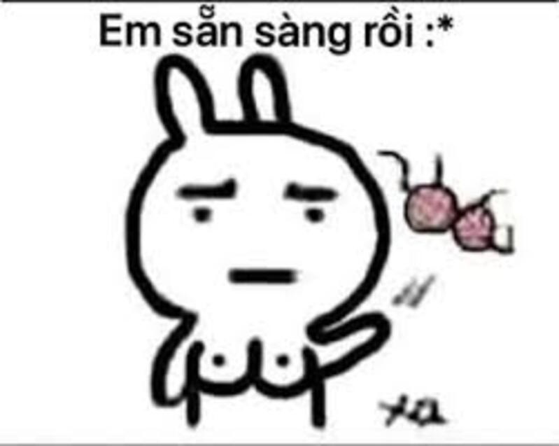 meme em san sang roi 4 jpg